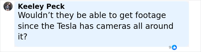 Comment by Keeley Peck questioning Tesla camera footage after decomposing body found in abandoned Tesla registered to singer. Comment by Keeley Peck questioning Tesla camera footage after decomposing body found in abandoned Tesla registered to singer.