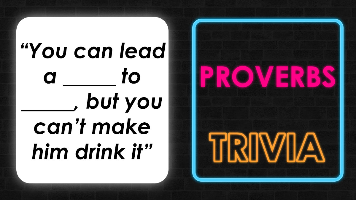 Challenging proverbs trivia with a famous saying puzzle on a dark background, testing knowledge of popular proverbs.