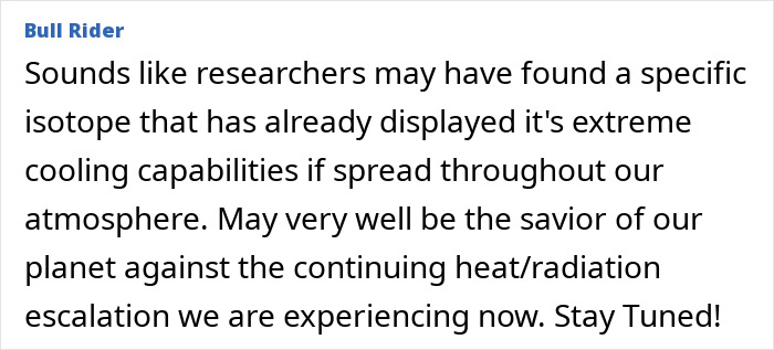 Comment by Bull Rider discussing researchers finding an isotope with cooling effects related to sun turning blue mystery. Comment by Bull Rider discussing researchers finding an isotope with cooling effects related to sun turning blue mystery.