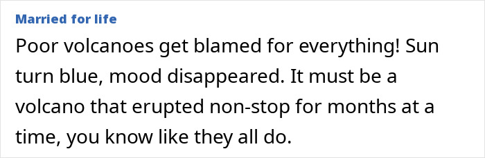 Text excerpt about volcanoes blamed for the 1831 sun turning blue mystery and its effects on mood. Text excerpt about volcanoes blamed for the 1831 sun turning blue mystery and its effects on mood.