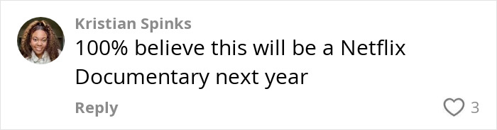 Comment from Kristian Spinks expressing strong belief about a Netflix Documentary related to RaptureTok viral prediction. Comment from Kristian Spinks expressing strong belief about a Netflix Documentary related to RaptureTok viral prediction.