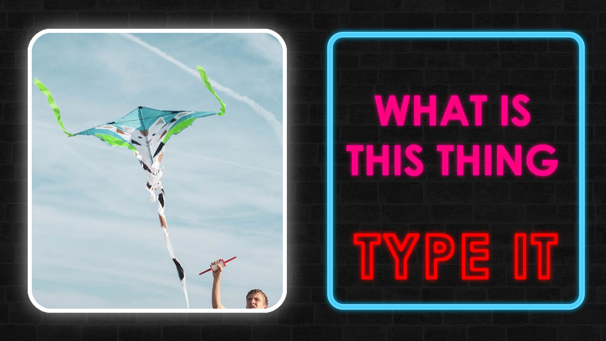 Person flying a quirky kite against a clear sky with neon text asking viewers to name the object.