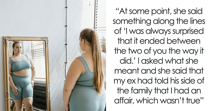 Guy Blames Wife’s “Affair” For Their Divorce, Gets Slammed After She Tells The Truth To His Family