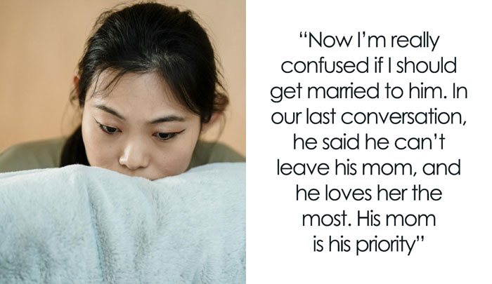 Woman Breaks Engagement After Fiancé Says He Loves His Mom The Most, His Family Goes Ballistic