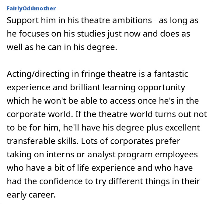 Parents Don’t Want Son Working In Theater, Ask If Pushing Him Into Better-Paying Career Is “Evil” Parents Don’t Want Son Working In Theater, Ask If Pushing Him Into Better-Paying Career Is “Evil”