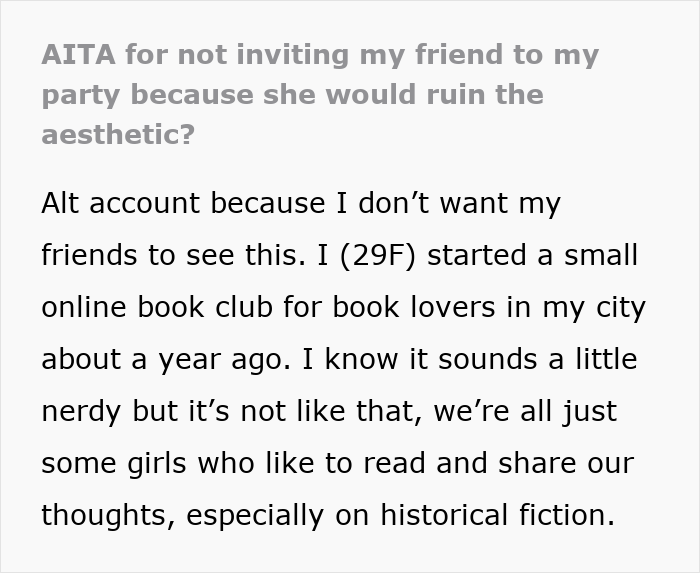 Text post about a woman defending excluding a friend from an extravagant ball to protect the aesthetic.