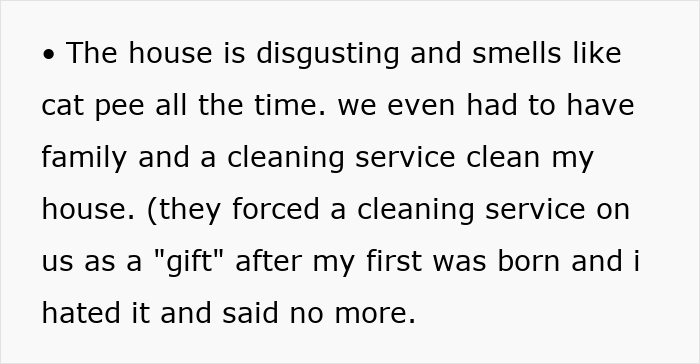 Text describing a dirty house with cat pee odor, highlighting family conflicts involving toxic in-laws and newborn safety concerns. Text describing a dirty house with cat pee odor, highlighting family conflicts involving toxic in-laws and newborn safety concerns.