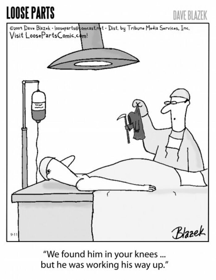 Comic by Dave Blazek showing a surgeon holding a tiny worker with a hammer beside a patient on an operating table.