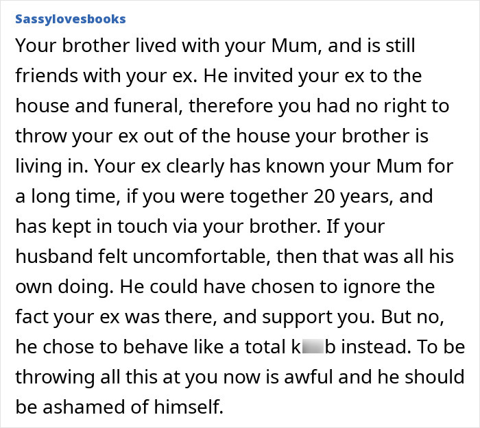 Alt text: Brother lives with mother, ex allowed at funeral, partner causes conflict over ex's presence in family home. Alt text: Brother lives with mother, ex allowed at funeral, partner causes conflict over ex's presence in family home.