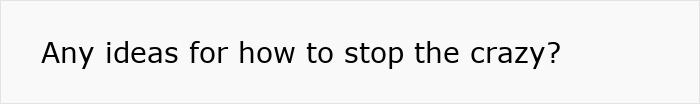 Text on a white background reading Any ideas for how to stop the crazy, relating to parents who lied about food allergies causing no contact.
