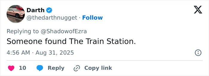 Tweet by user Darth mentioning discovery of The Train Station, posted on August 31, 2025, with 10 likes and options to reply or share. Tweet by user Darth mentioning discovery of The Train Station, posted on August 31, 2025, with 10 likes and options to reply or share.