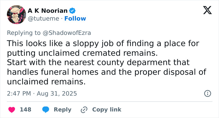 Tweet by A K Noorian discussing sloppy handling and disposal of unclaimed cremated remains amid an investigation of human remains in Las Vegas desert Tweet by A K Noorian discussing sloppy handling and disposal of unclaimed cremated remains amid an investigation of human remains in Las Vegas desert