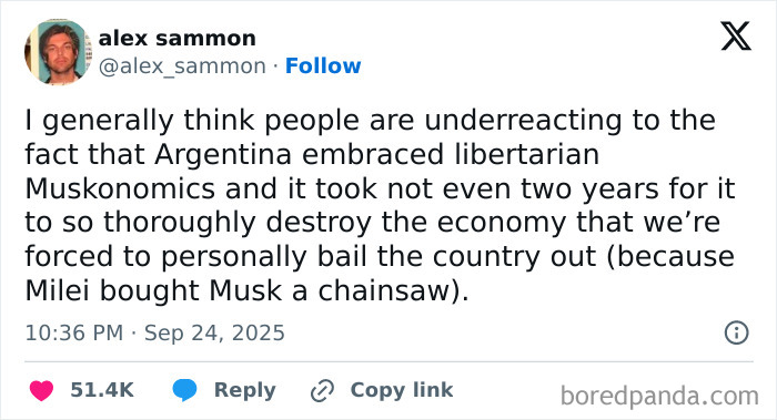 Tweet by user alex sammon highlighting dystopic economic collapse under libertarian Muskonimics in Argentina within two years.