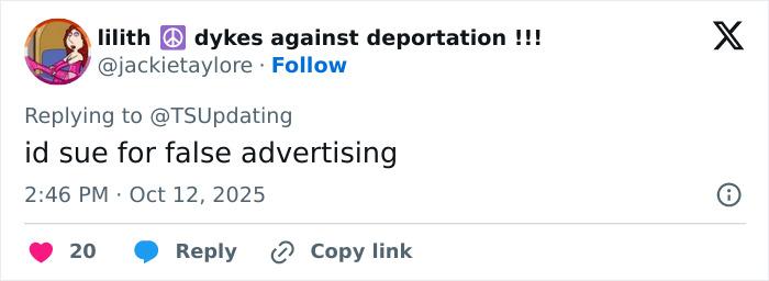 Twitter user @jackietaylore replying to TSUpdating with a comment about false advertising on October 12, 2025. Twitter user @jackietaylore replying to TSUpdating with a comment about false advertising on October 12, 2025.