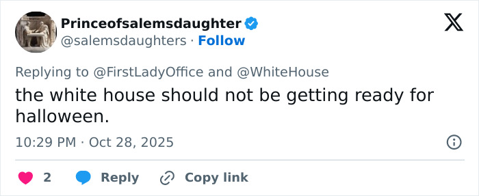 Twitter user criticizing Melania Trump's White House Halloween display, stating it should not be prepared for Halloween. Twitter user criticizing Melania Trump's White House Halloween display, stating it should not be prepared for Halloween.