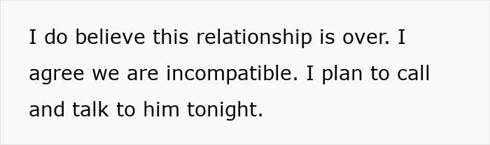 Text on a plain white background expressing a decision to end a relationship due to incompatibility, reflecting family expectations and boyfriend-mother dynamics.