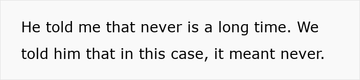 Text excerpt with quote about never being a long time, related to family challenges involving an ex-con mom and kids' refusal to see her. Text excerpt with quote about never being a long time, related to family challenges involving an ex-con mom and kids' refusal to see her.