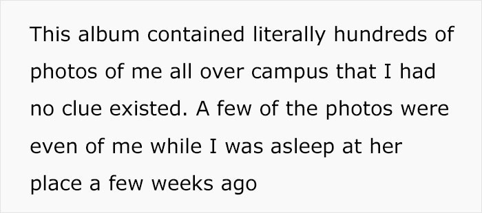 Text describing discovery of hundreds of secret photos taken by girlfriend within weeks of dating, viewed with concern. Text describing discovery of hundreds of secret photos taken by girlfriend within weeks of dating, viewed with concern.