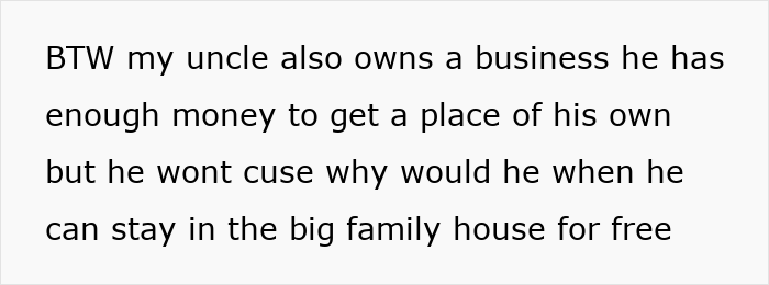 Text explaining an entitled brother who prefers to stay in the big family house for free instead of getting his own place. Text explaining an entitled brother who prefers to stay in the big family house for free instead of getting his own place.
