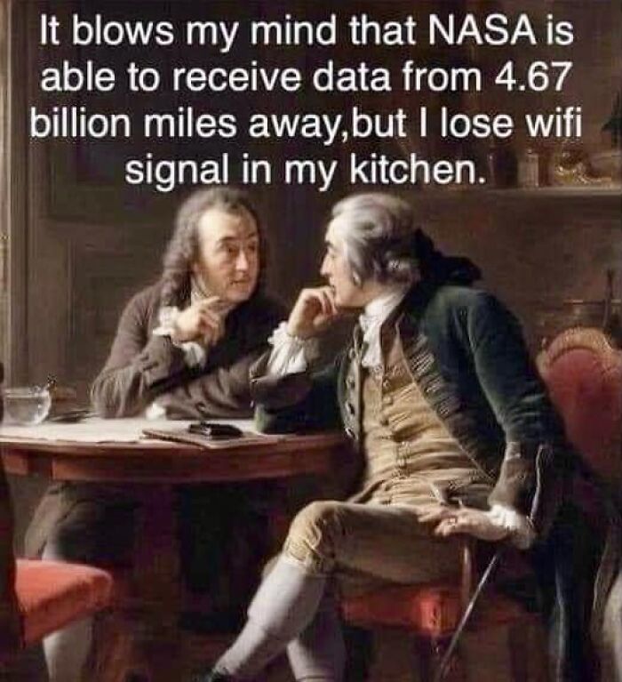 Two men in classical painting style humorously discussing NASA data and losing wifi signal in kitchen, clever caption meme.