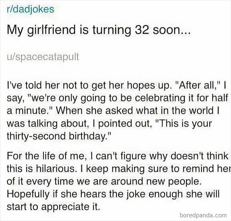Dad joke from r/dadjokes about a 32nd birthday celebration, showcasing typical dad humor and memes about dads.