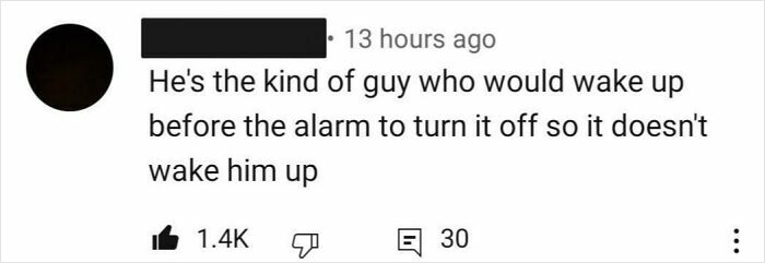 YouTube comment humor about waking up before the alarm to turn it off, showcasing hilarious viewer reactions.