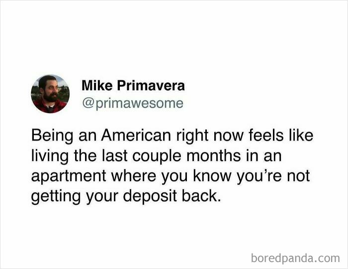 Tweet by Mike Primavera @primawesome humorously describing being American as living in the last months of an apartment without getting the deposit back.