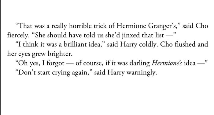 Excerpt from a Harry Potter book showing dialogue between Hermione, Cho, and Harry, ideal for Harry Potter memes.