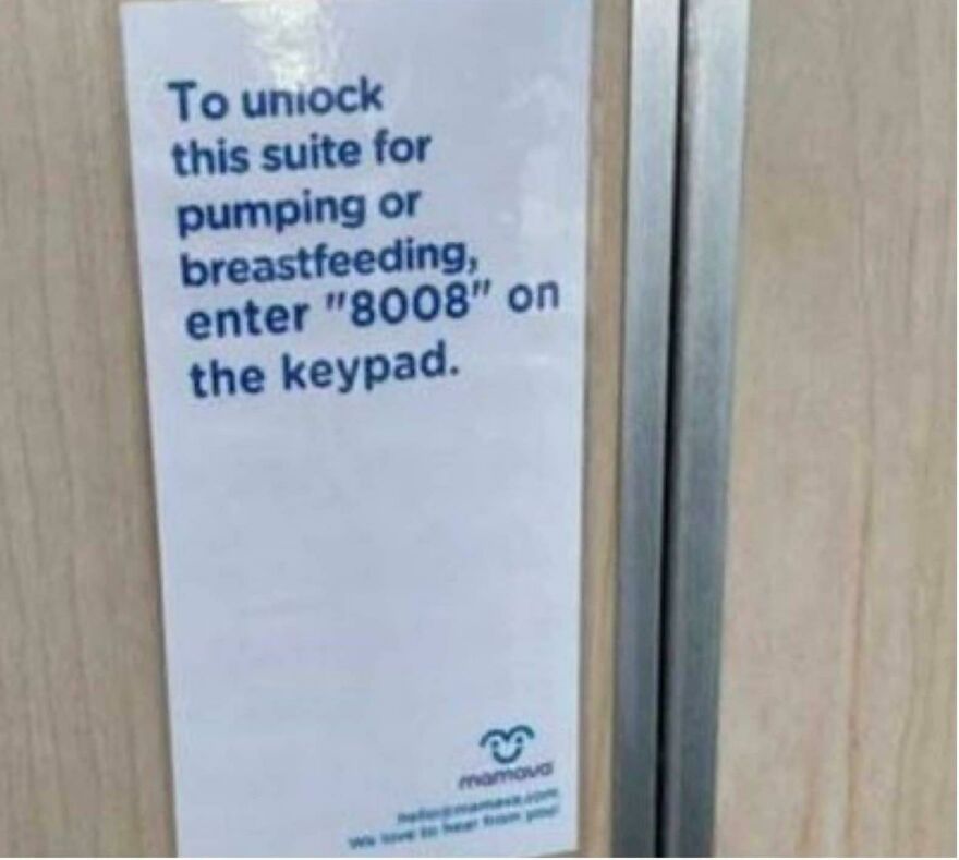 Sign instructing to enter code 8008 on keypad to unlock pumping or breastfeeding suite, showcasing people knowing what they were doing.