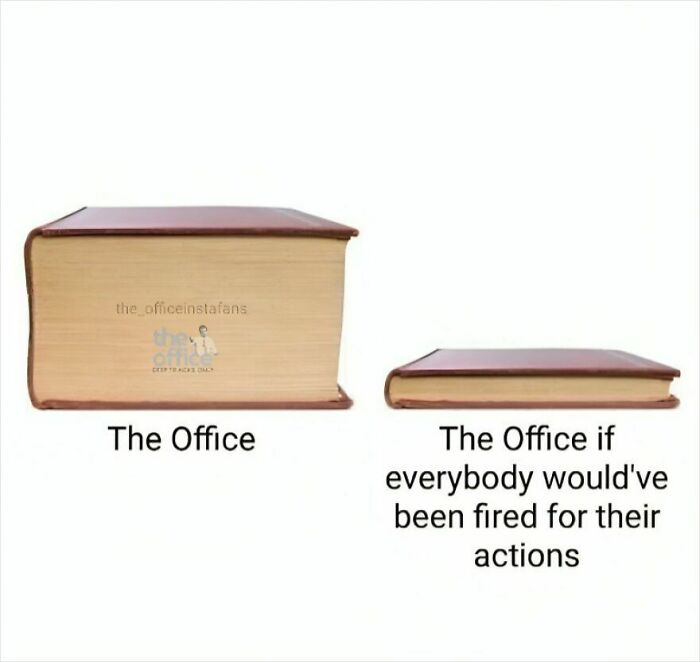 Comparison of thick and thin books representing The Office and layoffs with a humorous take on getting fired for actions.