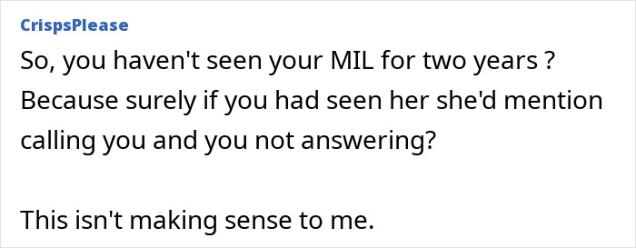 Text post expressing confusion about not seeing MIL for two years despite frequent calls from a mystery number linked to her. Text post expressing confusion about not seeing MIL for two years despite frequent calls from a mystery number linked to her.