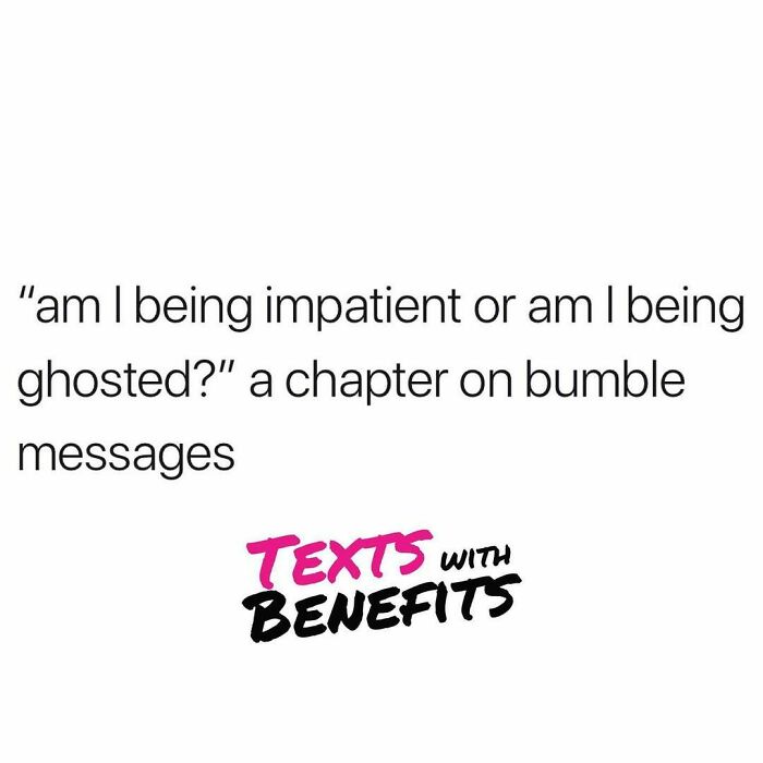 Text about impatience and ghosting in Bumble messages, highlighting unhinged tweets about dating humor.