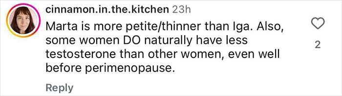 Comment discussing testosterone differences among female tennis stars amid rivalry controversy online. Comment discussing testosterone differences among female tennis stars amid rivalry controversy online.