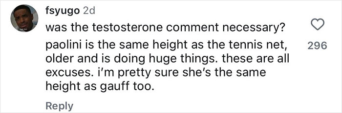 Commenter questions tennis star’s testosterone remark, comparing player heights and achievements in a social media post. Commenter questions tennis star’s testosterone remark, comparing player heights and achievements in a social media post.