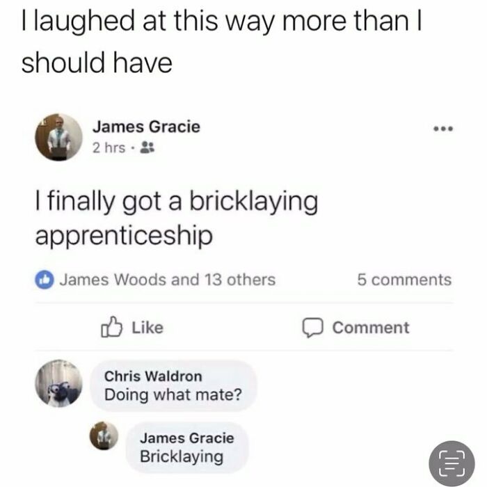 Funny British meme about getting a bricklaying apprenticeship with casual chat typical of British humor and slang.