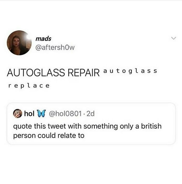 Screenshot of a British meme tweet about autoglass repair with humor only a British person would relate to.