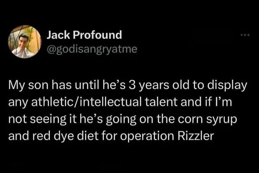 Tweet humor about dads and their expectations for their son's talents before age three, reflecting typical dad jokes.