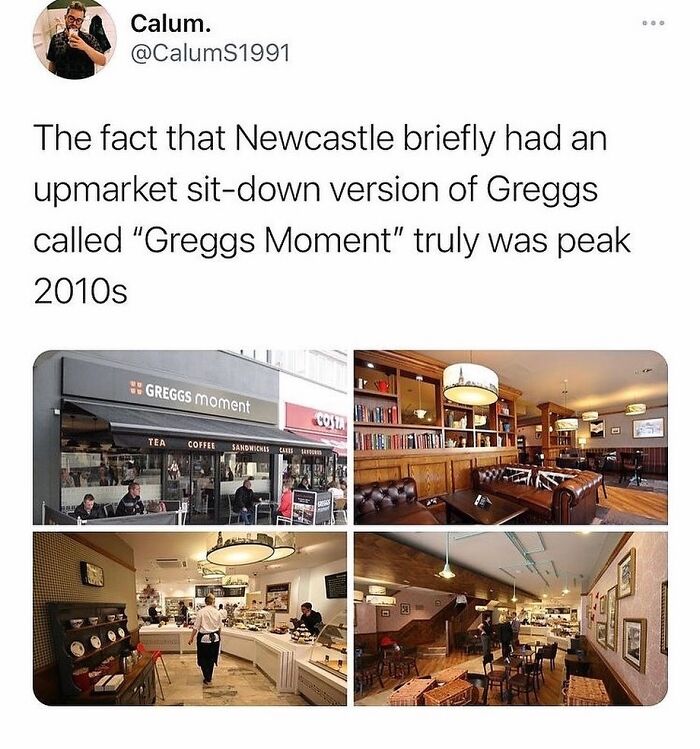 Tweet about Newcastle’s brief Greggs Moment, an unapologetically British upscale sit-down bakery concept in the 2010s.