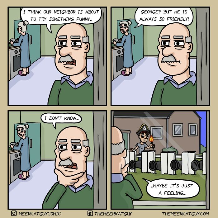 Darkly funny comic shows everyday life with a man suspecting quirky behavior from a friendly neighbor.