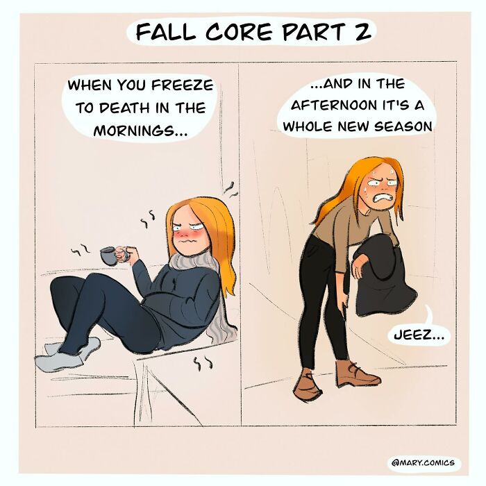 Relatable comic showing a young woman experiencing cold mornings and warmer afternoons in everyday life changes.