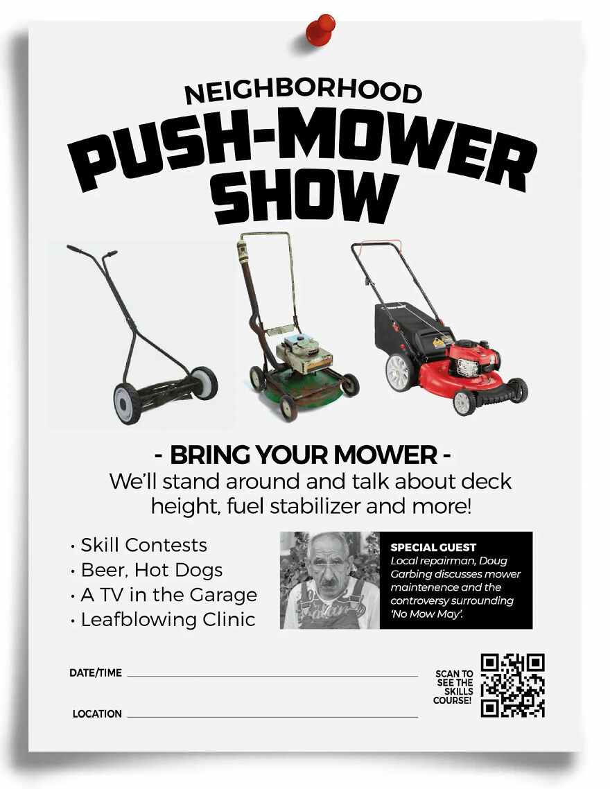 Fake flyer for a neighborhood push-mower show featuring skill contests and a special guest, part of prank-o humor.