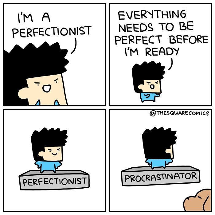 Comic panel showing a character humorously illustrating the struggle of adulthood as a perfectionist and procrastinator.
