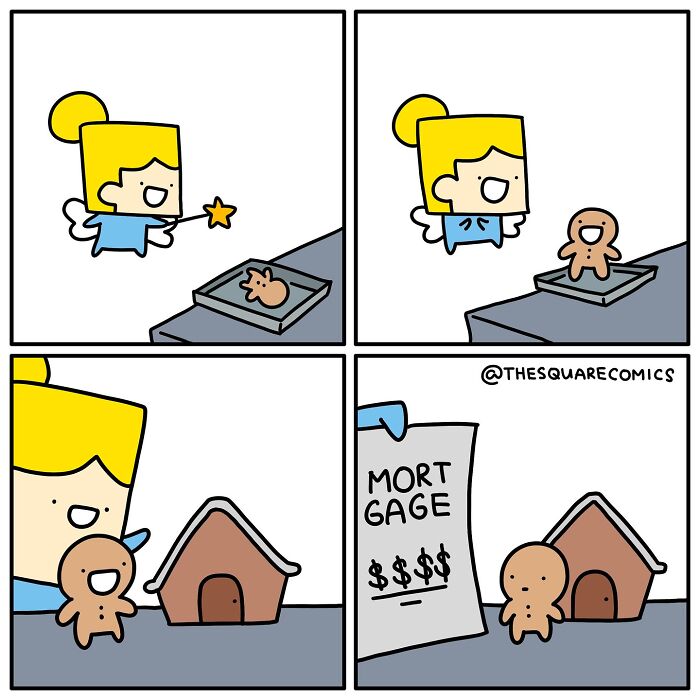 Comic strip showing darkly funny struggle of adulthood with a character turning a cookie into a house and facing a mortgage bill.