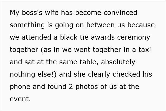 Text excerpt describing a boss's wife claiming an affair with an innocent worker after seeing photos from an event. Text excerpt describing a boss's wife claiming an affair with an innocent worker after seeing photos from an event.