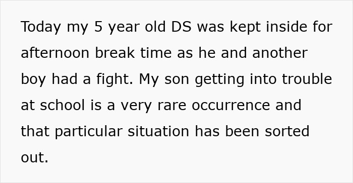 Text describing a parent explaining their 5-year-old was kept inside at school after a fight, highlighting hunger and snack denial consequences.