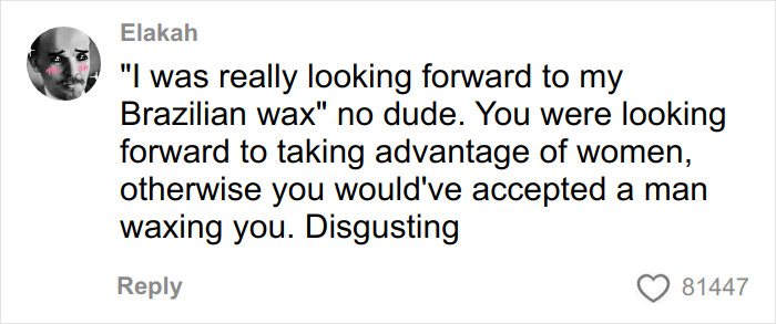 Comment on social media criticizing a man who lied on his booking, highlighting the aesthetician's disgust in the viral interaction. Comment on social media criticizing a man who lied on his booking, highlighting the aesthetician's disgust in the viral interaction.
