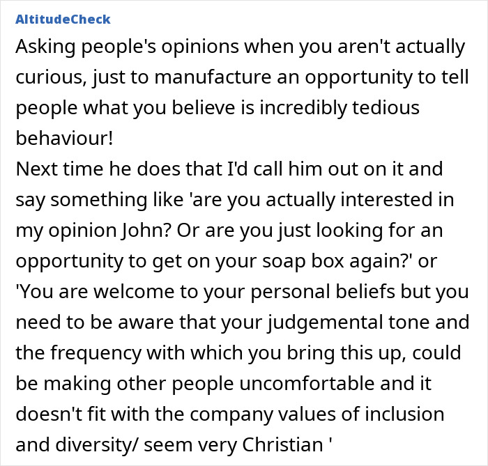 Text post discussing how a religious man makes work life insufferable by pushing his beliefs on coworkers. Text post discussing how a religious man makes work life insufferable by pushing his beliefs on coworkers.