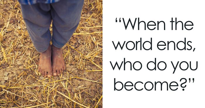 This Quiz Shows The Type Of Person You’d Be If The World Suddenly Collapsed