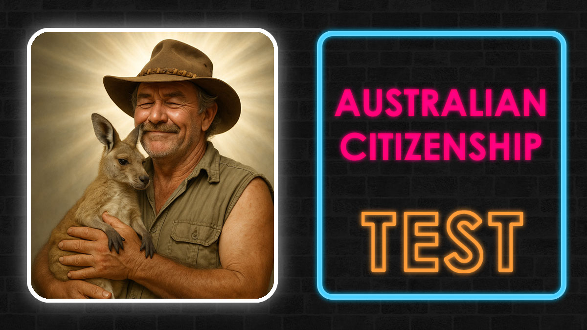 Man in a hat holding a kangaroo, smiling beside neon sign reading Australian citizenship test on dark wall background.