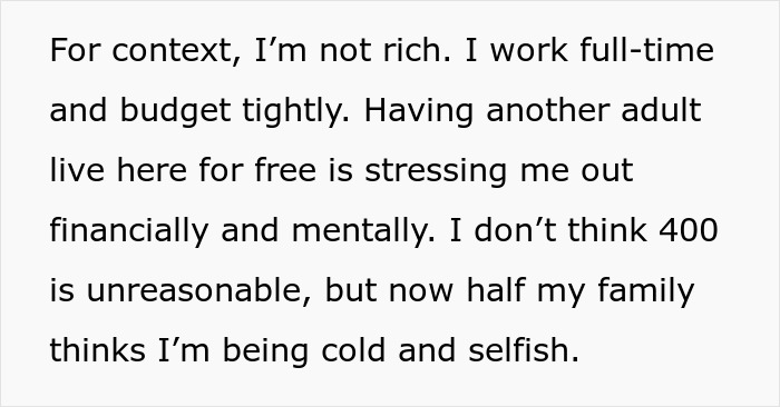 Text excerpt explaining financial stress of a cousin mooching rent for 6 months before being asked to pay $400. Text excerpt explaining financial stress of a cousin mooching rent for 6 months before being asked to pay $400.